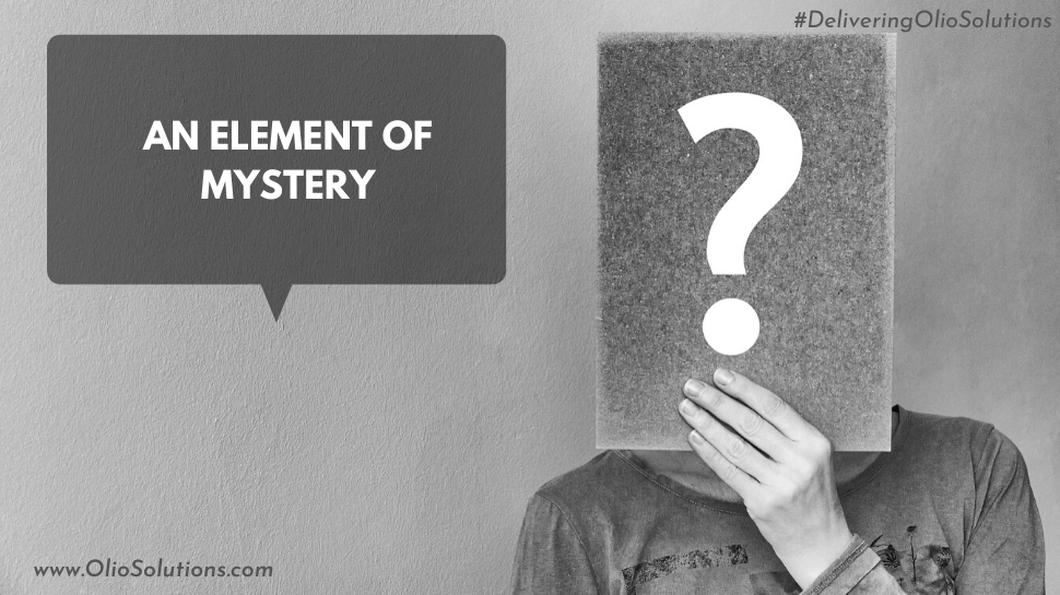 An Element Of Mystery - olioglobaladtech.com 