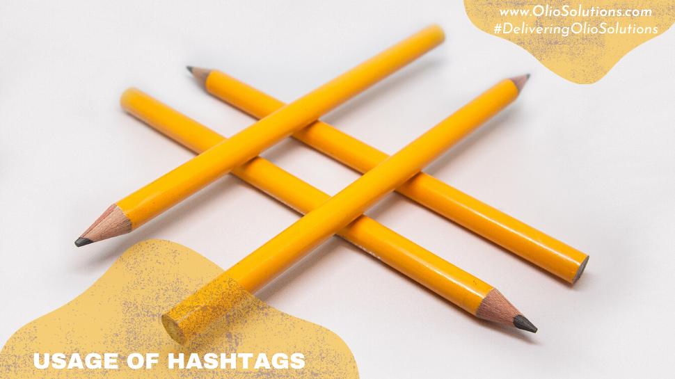 USAGE OF HASHTAGS - olioglobaladtech.com