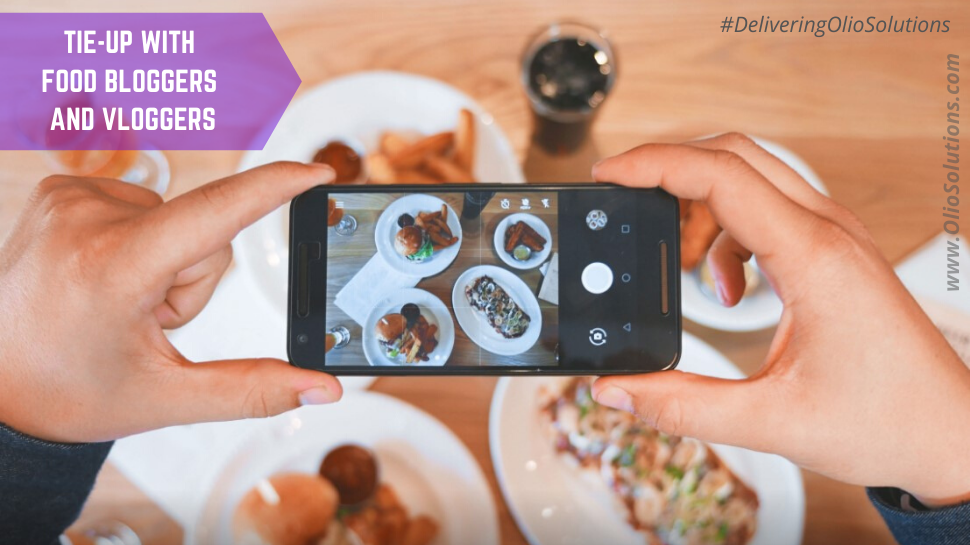 Tie-up with Food Bloggers And Vloggers - olioglobaladtech.com